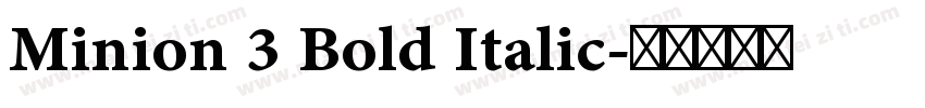 Minion 3 Bold Italic字体转换